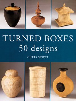 TURNED BOXES BY CHRIS STOTT