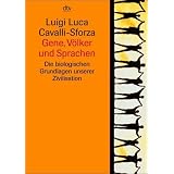 Gene, V�lker und Sprachen. Die biologischen Grundlagen unserer Zivilisation.von "Luigi L. Cavalli-Sforza"