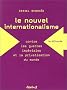 Le nouvel internationalisme : Contre les guerres imp�riales et la privatisation du monde