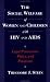 Books : The Social Welfare of Women and Children with HIV and AIDS: Legal Protections, Policy, and Programs (Child Welfare - a Series in Child Welfare Practice, Policy and Research)