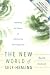 The New World of Self-healing: Awakening the Chakras and Rejuvenating Your Energy Field (Next Step): Awakening the Chakras and Rejuvenating Your Energy Field (Next Step)