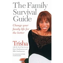 The Family Survival Guide: Change Your Family Life for the Better
