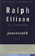Juneteenth: A Novel