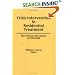 Crisis Intervention in Residential Treatment: The Clinical Innovations of Fritz Redl