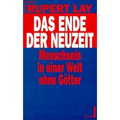 Das Ende der Neuzeit. Menschsein in einer Welt ohne G�tter