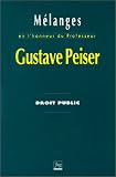 Revue Presses Universitaires de Grenoble (PUG)  / Mélanges en l'honneur du professeur Gustave Peiser. Droit public
