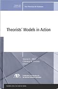Theorists' Models in Action: New Directions for Evaluation (J-B PE Single Issue (Program) Evaluation)