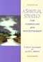 A Spiritual Strategy for Counseling and Psychotherapy