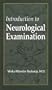 Introduction to Neurological Examination [VHS]