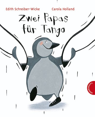 Zwei Papas für Tango Zwei Papas für Tango