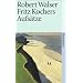 S�mtliche Werke in Einzelausgaben: S�mtliche Werke in zwanzig B�nden: Erster Band: Fritz Kochers Aufs�tze: 1 (suhrkamp taschenbuch)