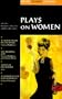 Plays On Women: Anon, Arden of Faversham; Middleton and Dekker, The Roaring Girl; Middleton, A Chaste Maid in Cheapside; Heywood, A Woman Killed with Kindness (Revels Student Editions)