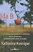Books : Ida B: ...y Sus Planes Para Potenciar El Diversion, Evitar Desastres Y (Posiblemente) Salvar Al Mundo / ...and Her Plans to Maximize Fun, Avoid Disasters, an (Spanish Edition)