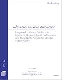 Review Aberdeen Group  / Professional Services Automation : Integrated Software Solutions to Optimize Organizational Performance and profitability Across the Service Suppply Chain