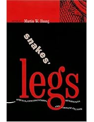 Book: Snakes Legs: Sequels, Continuations, Rewritings, and Chinese Fiction - University of Hawaii Press