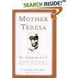 Mother Teresa: No Greater Love
