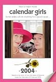 Calendar Girls: 2004 (Calendar)