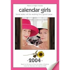Calendar Girls: 2004 (Calendar)