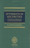 Interests in Securities: A Proprietary Law Analysis of the International Securities Markets