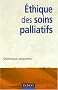 L'�thique des soins palliatifs : Une urgence critique et �thique