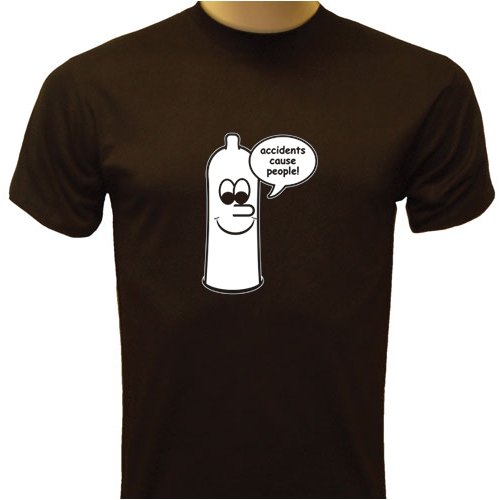 Accidents Cause People T-shirt, Funny Condom T-shirt