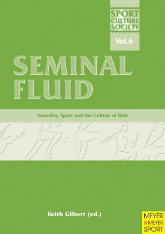 Sexuality, Sport and the Culture of Risk (Sport, Culture & Society)