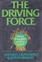 The Driving Force: Food, Evolution and the Future