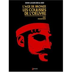 L'�ge de bronze, Hors-s�rie : Les coulisses de l'oeuvre