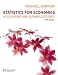 Statistics for Economics, Accounting and Business Studies Plus MathXL Pack