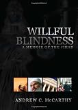 Willful Blindness: A Memoir of the Jihad