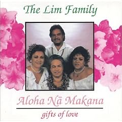 ALOHA NA MAKANA-GIFTS OF LOVE