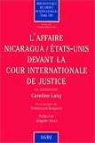 Revue LGDJ  / L'AFFAIRE NICARAGUA-ETATS-UNIS DEVANT LA COUR INTERNATIONALE DE JUSTICE