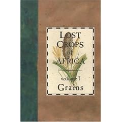 Lost Crops of Africa: Volume I: Grains (Lost Crops of Africa Vol. I)