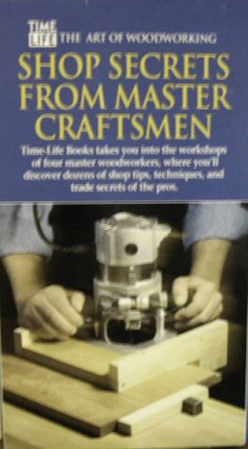 Shop Secrets From Master Craftsmen