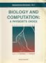 Biology and Computation: A Physicist's Choice (Advanced Series in Neuroscience)