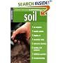 Soil (Rodale's Organic Gardening Basics)