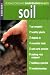Soil (Rodale's Organic Gardening Basics)