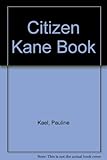 The Citizen Kane book : Raising Kane