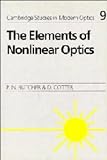The Elements of Nonlinear Optics (Cambridge Studies in Modern Optics)