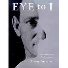 Eye to I: The Autobiography of a Photographer