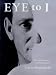 Eye to I: The Autobiography of a Photographer