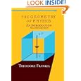 The Geometry of Physics: An Introduction, Second Edition by Theodore Frankel