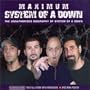 Maximum System of a Down: The Unauthorised Biography of System Of A Down
