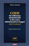Revue Le Moniteur  / Code des tribunaux administratifs et des cours administratives d'appel: Annoté et commenté