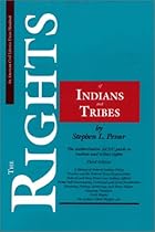 The Rights of Indians and Tribes, Third Edition: The Basic ACLU Guide to Indian and Tribal Rights (American Civil Liberties Union Handbook)
