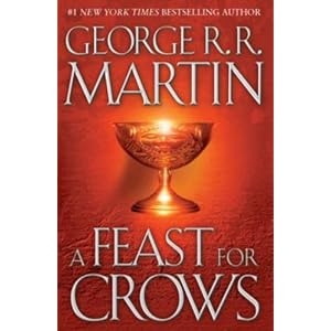 A Feast for Crows (A Song of Ice and Fire, Book 4)
