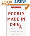 Poorly Made in China: An Insider's Account of the China Production Game: An Insider's Account of the Tactics Behind China's Production Game
