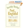 Food In England: A complete guide to the food that makes us who we are
