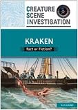 Kraken: Fact or Fiction? (Creature Scene Investigation)