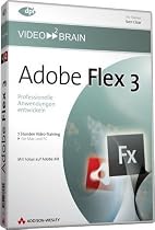 Adobe Flex 3 - Professionelle Anwendungen entwickeln - Video2Brain Videotraining (DVD-ROM)